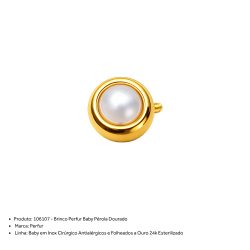 Brinco Perfur Baby Pérola Dourado