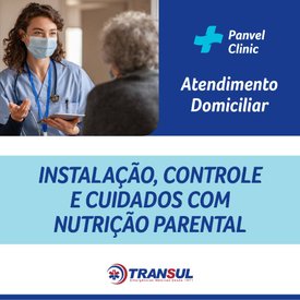 INSTALAÇÃO, CONTROLE E CUIDADOS COM NUTRIÇÃO PARENTAL - TRANSUL