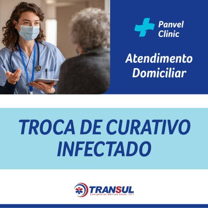 TROCA DE CURATIVO INFECTADO - TRANSUL