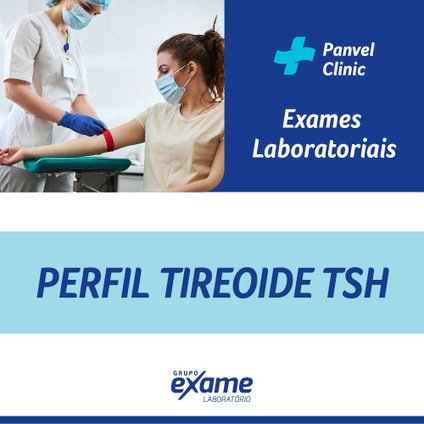 EXAME PERFIL TIREOIDE TSH - GRUPO EXAME