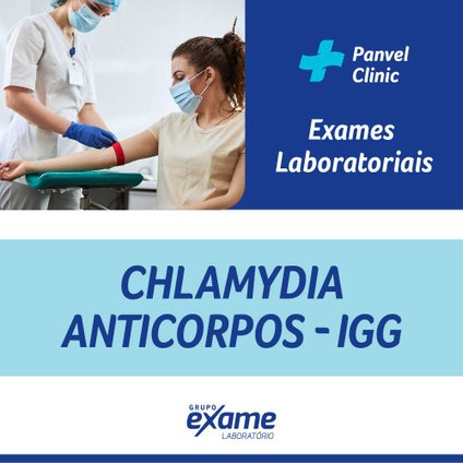 EXAME CHLAMYDIA ANTICORPOS - IGG - GRUPO EXAME