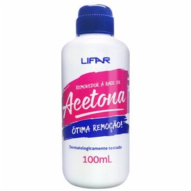ACETONA LIFAR 100ML NOVA FÓRMULA