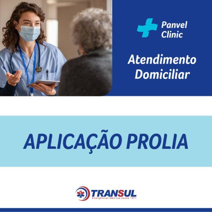 APLICAÇÃO PROLIA DOMICILIAR TRANSUL-POA