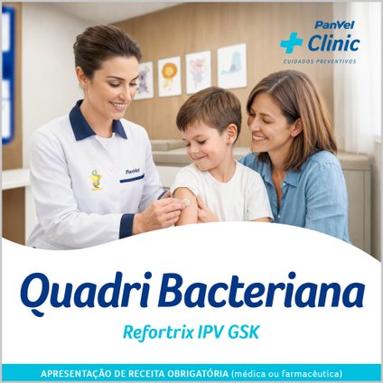 Vacina Quadri Bacteriana dTpa (Difteria, Tétano, Coqueluche + Poliomelite) Refortrix Gsk