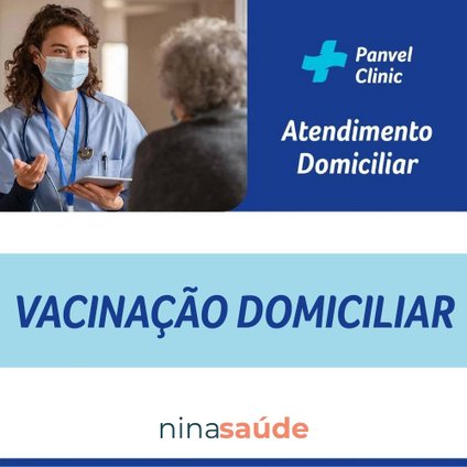 VACINAÇÃO DOMICILIAR NINA SAÚDE