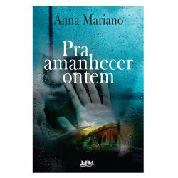 Livro Pra Amanhecer Ontem
