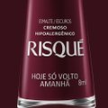 ESMALTE RISQUE CREMOSO HOJE SÓ VOLTO AMANHÃ 8ML