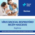 Vacina Vírus Sincicial Respiratório Para Recém-Nascido Beyfortus