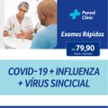 Exame Rápido Covid-19 + Influenza (Gripe) + Vírus Sincicial Respiratório
